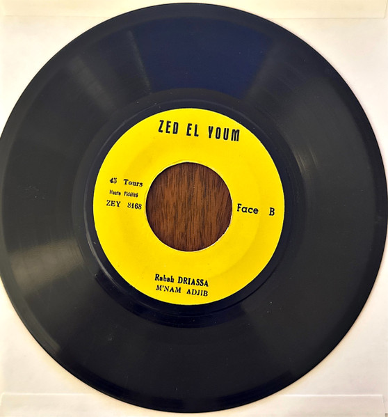Rabah Driassa = Rabah Driassa - Ouarda Baida / M'Nam Adjib | Zed El Youm (ZEY 8168) - 3