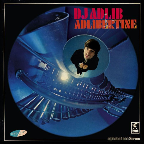 DJ Adlib - Adlibertine | Alphabet Zoo (AZ 007-1 EP) DJ Adlib - Adlibertine | Alphabet Zoo (AZ 007-1 EP)