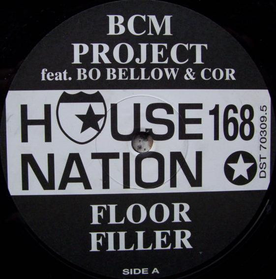 BCM Project Feat. Giorgio Bobellow & Cor Sangers - Floorfiller | House Nation (HN 168)