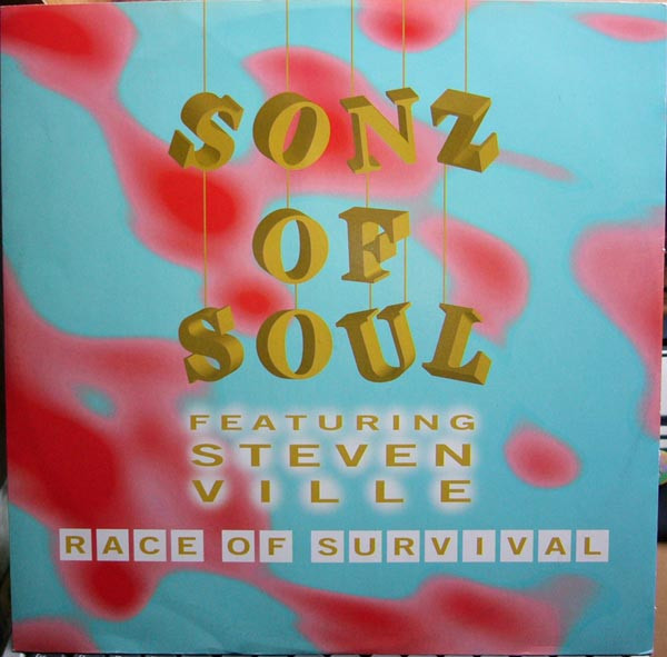 Sonz Of Soul Featuring Steven Ville - Race Of Survival | Rokstone Records (12 RKR 3)