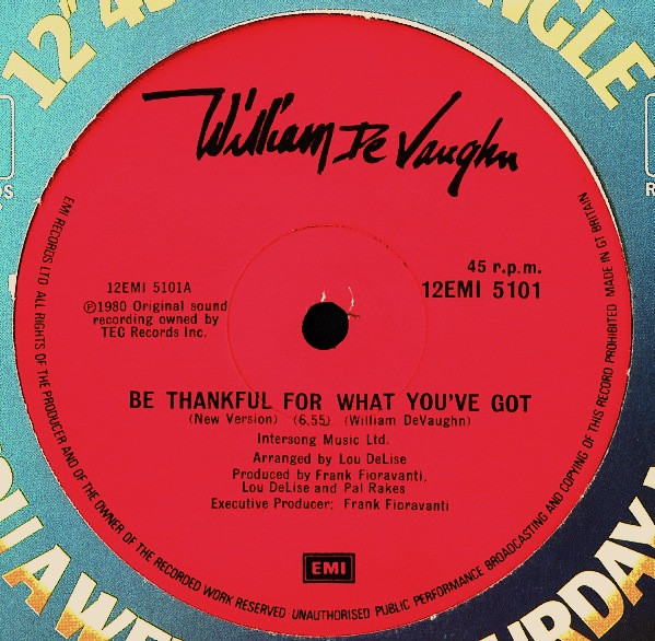 William DeVaughn - Be Thankful For What You've Got (New Version) | EMI (12EMI 5101) William DeVaughn - Be Thankful For What You've Got (New Version) | EMI (12EMI 5101)