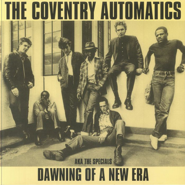 The Coventry Automatics - Dawning Of A New Era | Radiation Reissues (RRS229) The Coventry Automatics - Dawning Of A New Era | Radiation Reissues (RRS229)