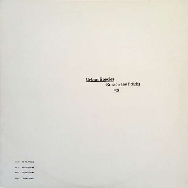 Urban Species - Religion And Politics EP | Talkin' Loud (TLX 23)