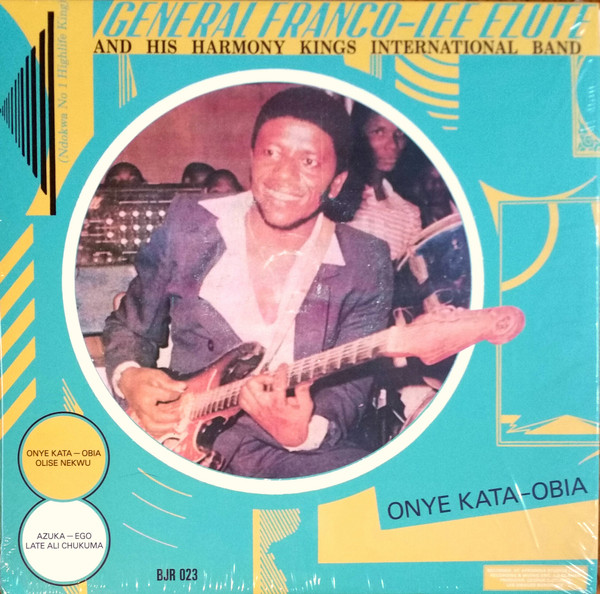 Franco Lee Ezute And His Harmony Kings International Band - Onye Kata-Obia | Les Disques Bongo Joe (BJR 023)