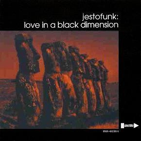 Jestofunk - Love In A Black Dimension | Rec In Pause (IRMA 480390-1)