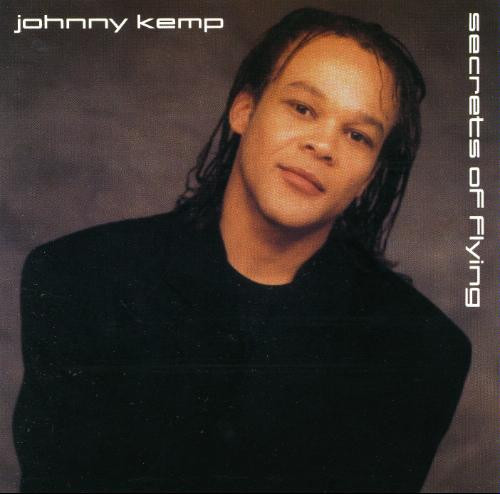 Johnny Kemp - Secrets Of Flying | Columbia (40770)
