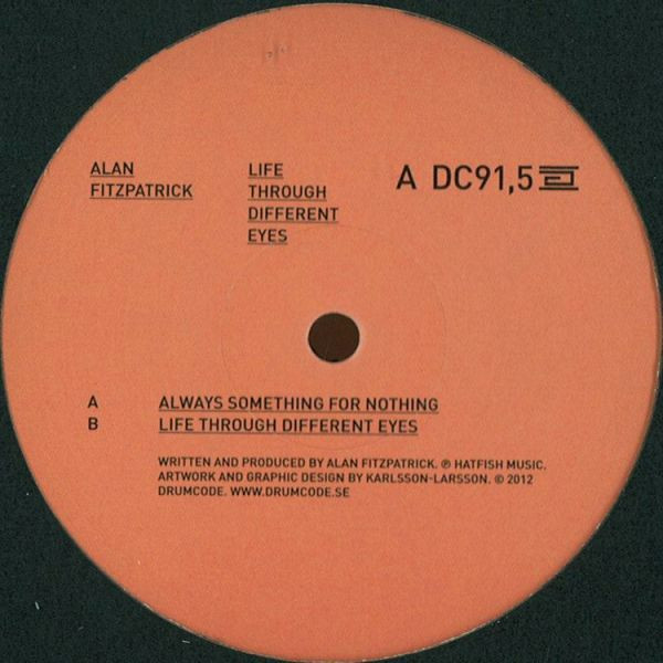 Alan Fitzpatrick - Life Through Different Eyes | Drumcode (DC91,5)