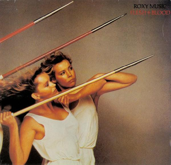 Roxy Music - Flesh + Blood | Polydor (2302 099)