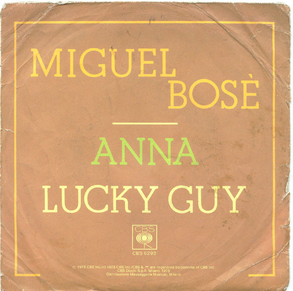 Miguel Bosé - Anna | CBS (CBS 6293) - 2