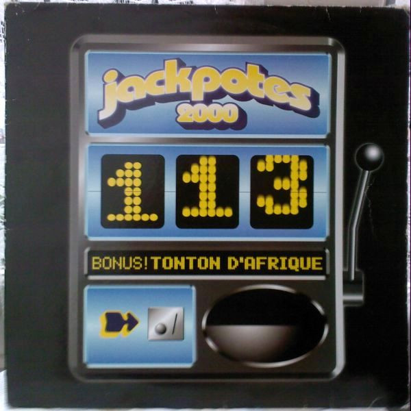 113 - Jackpotes 2000 / Tonton D'Afrique | Chronowax (CHR019)