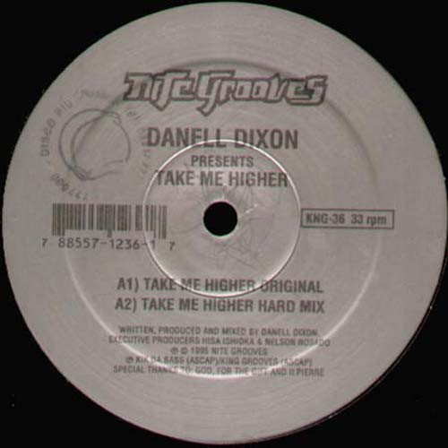 Danell Dixon - Take Me Higher | Nite Grooves (KNG-36)