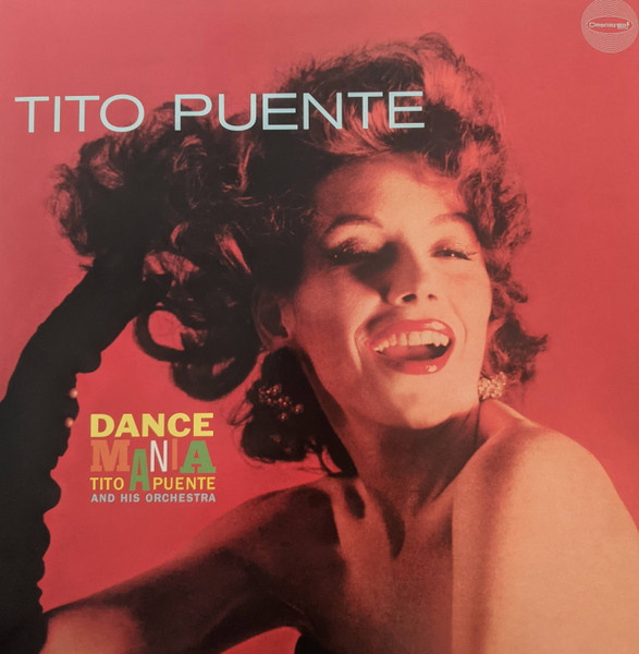 Tito Puente And His Orchestra - Dance Mania Tito Puente And His Orchestra | Descarga! Records (637011) - main