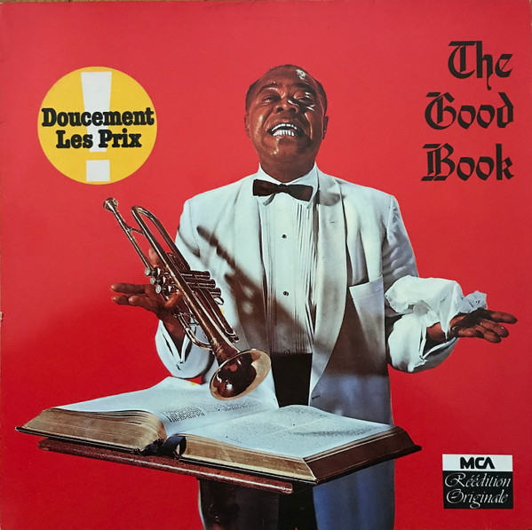 Louis Armstrong And His All-Stars With The Sy Oliver Choir - Louis And The Good Book | MCA Records (250465-1) - main Louis Armstrong And His All-Stars With The Sy Oliver Choir - Louis And The Good Book | MCA Records (250465-1) - main