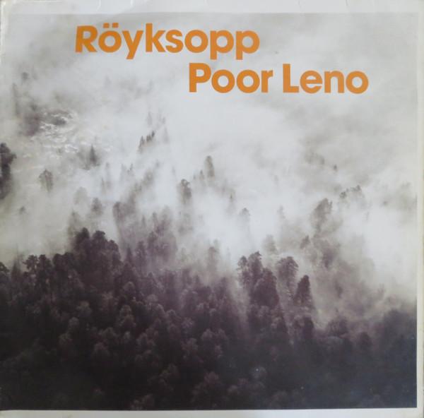 Röyksopp - Poor Leno | Labels (7243 8979596 7) - main Röyksopp - Poor Leno | Labels (7243 8979596 7) - main
