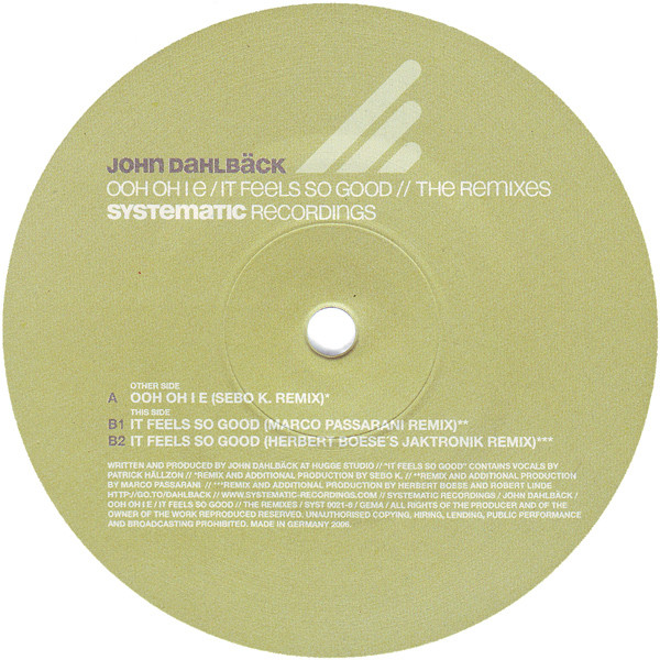 John Dahlbäck - Ooh Oh I E / It Feels So Good (The Remixes) | Systematic (SYST 0021-6) - 3