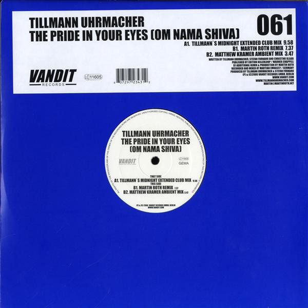 Tillmann Uhrmacher - The Pride In Your Eyes (Om Nama Shiva) | Vandit Records (061) - main