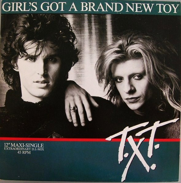 T.X.T. - Girl's Got A Brand New Toy (Extraordinary D.J.-Mix) | CBS (A 12.6073)