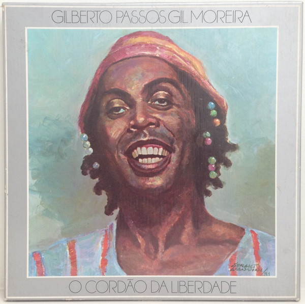 Gilberto Gil - O Cordão Da Liberdade | Philips (6328 325)
