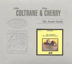 John Coltrane & Don Cherry - The Avant-Garde | Atlantic (R2 79892)
