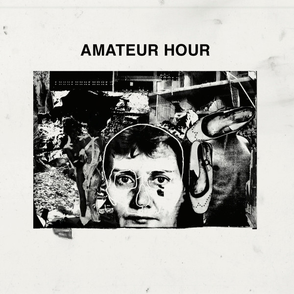Amateur Hour - Amateur Hour | Appetite (Appetite04)