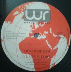 Poison Chang - Look Good Bad | World Records (WRD 010) - main
