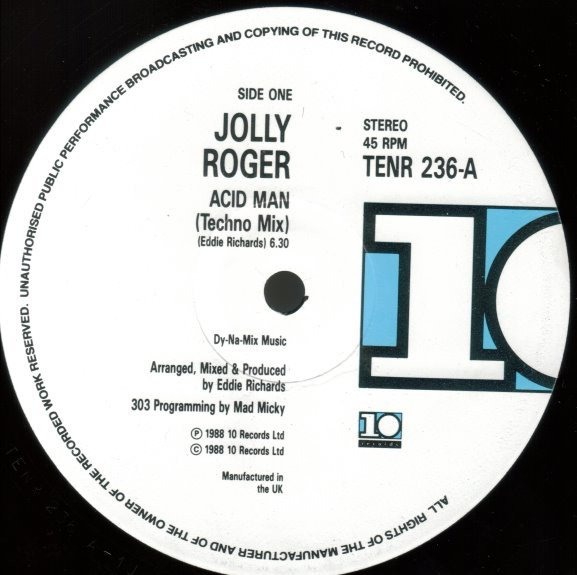 Jolly Roger - Acid Man (Techno Mix) | 10 Records (TENR 236) - 3 Jolly Roger - Acid Man (Techno Mix) | 10 Records (TENR 236) - 3