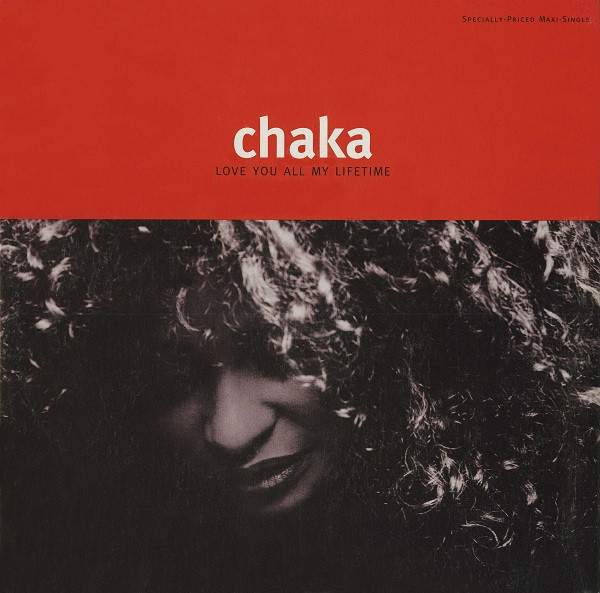 Chaka Khan - Love You All My Lifetime | Warner Bros. Records (0-40377) Chaka Khan - Love You All My Lifetime | Warner Bros. Records (0-40377)