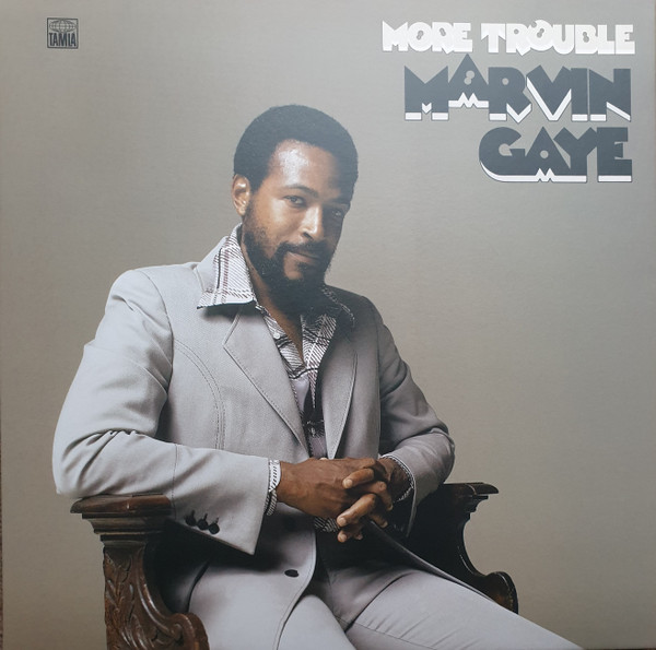 Marvin Gaye - More Trouble | Tamla (00602508487927) Marvin Gaye - More Trouble | Tamla (00602508487927)