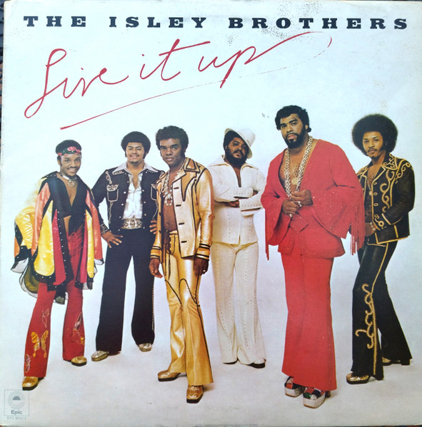 The Isley Brothers - Live It Up | Epic (EPC 80317) - main The Isley Brothers - Live It Up | Epic (EPC 80317) - main