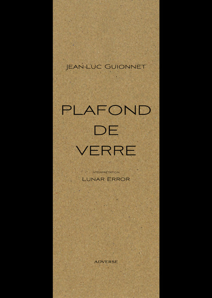 Pochette de Jean-Luc Guionnet , Lunar Error — Plafond De Verre