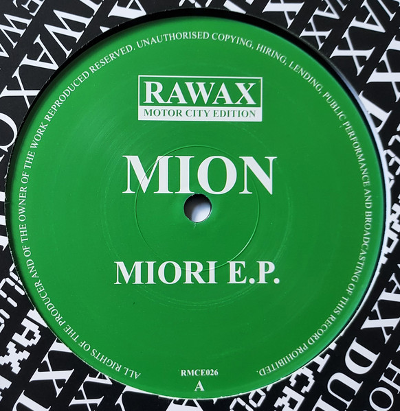 Mion - Miori EP | Rawax Motor City Edition (RMCE026)