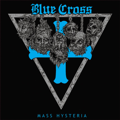 Blue Cross - Mass Hysteria | Shogun Records (SHOGUN 48)