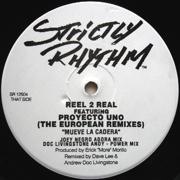 Reel 2 Real Featuring Proyecto Uno - Mueve La Cadera (The European Mixes) | Strictly Rhythm (SR 12504) - 2 Reel 2 Real Featuring Proyecto Uno - Mueve La Cadera (The European Mixes) | Strictly Rhythm (SR 12504) - 2
