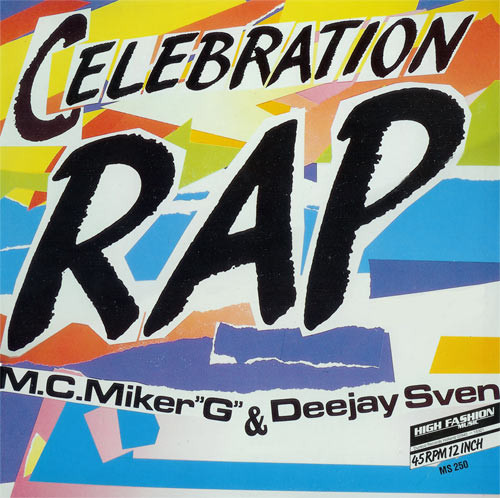 MC Miker G. & DJ Sven - Celebration Rap | High Fashion Music (MS 250)