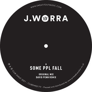 J. Worra - Some Ppl Fall | Club Sweat (CLUBSWE017V) - main J. Worra - Some Ppl Fall | Club Sweat (CLUBSWE017V) - main