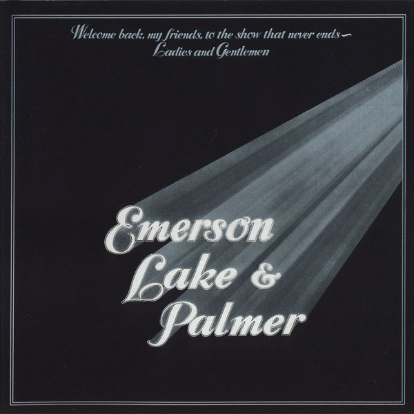 Emerson, Lake & Palmer - Welcome Back My Friends To The Show That Never Ends - Ladies And Gentlemen | Manticore (AMAL 32001) Emerson, Lake & Palmer - Welcome Back My Friends To The Show That Never Ends - Ladies And Gentlemen | Manticore (AMAL 32001)