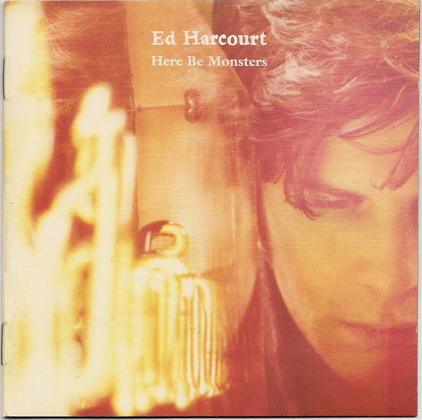 Ed Harcourt - Here Be Monsters | Heavenly (HVNLP 31 CD) Ed Harcourt - Here Be Monsters | Heavenly (HVNLP 31 CD)