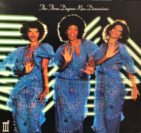 The Three Degrees - New Dimensions | Ariola Records America (SW 50044) The Three Degrees - New Dimensions | Ariola Records America (SW 50044)