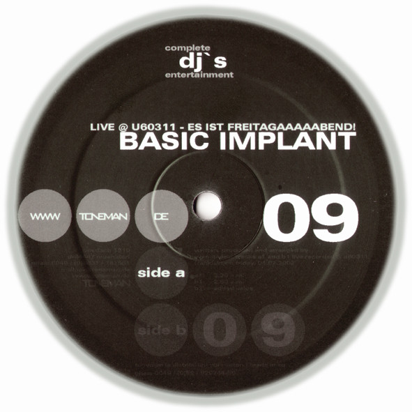 Basic Implant - Live @ U60311 - Es Ist Freitagaaaaabend! | Toneman (Toneman 09) - main