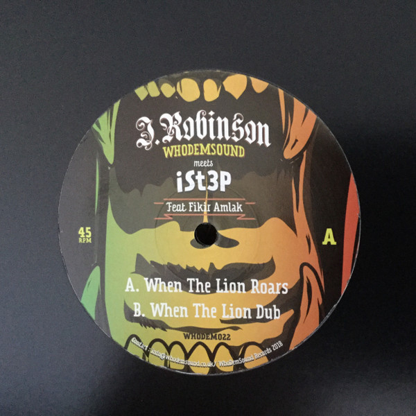 J. Robinson Meets Ist3p Feat Fikir Amlak - When The Lion Roars | WhoDemSound (WHODEM022) - main