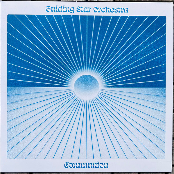 GUIDING STAR ORCHESTRA - Communion | Tribe 84 Records (TEFLP002)