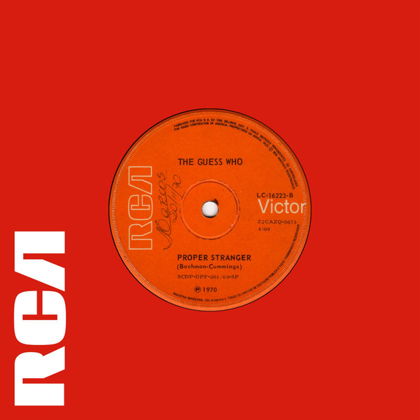 The Guess Who - No Time / Proper Stranger | RCA Victor (LC-16223) The Guess Who - No Time / Proper Stranger | RCA Victor (LC-16223)