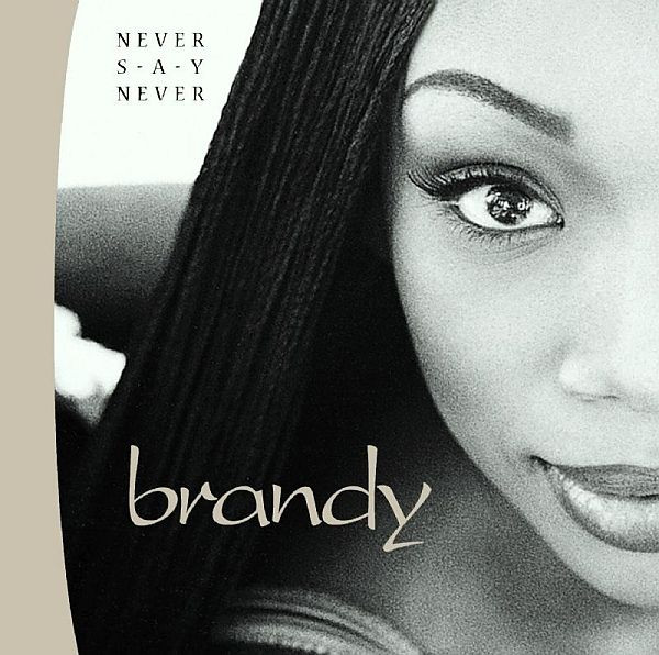 Brandy - Never Say Never | Atlantic (7567-83039-2)