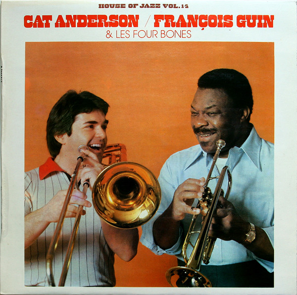 Cat Anderson / François Guin & The Four Bones - House Of Jazz Volume 14 | Barclay (17.2685/8) - main
