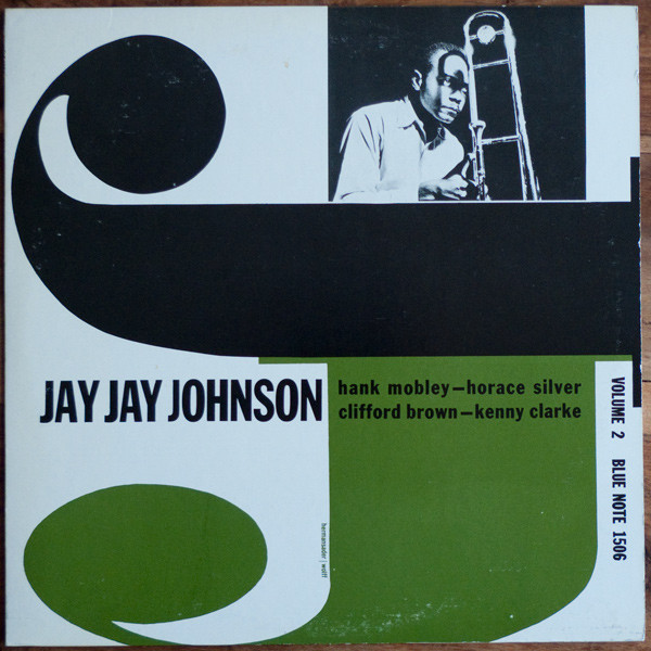 J.J. Johnson - The Eminent Jay Jay Johnson (Volume 2) | Blue Note (BLP 1506)