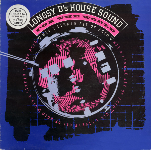 Longsy D's House Sound - For The World | Big One Records (BIGA 1)