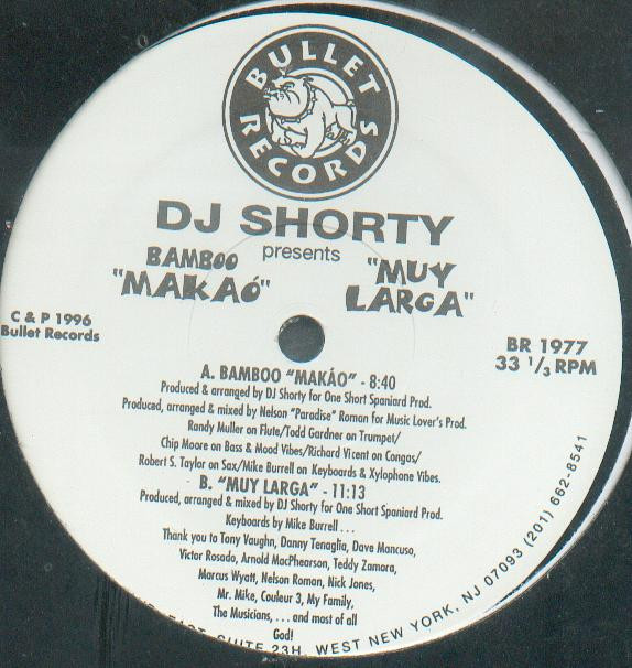 DJ Shorty - Bamboo "Makaó" | Bullet Records (BR 1977)