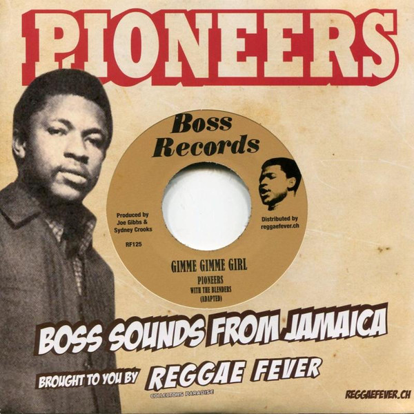 The Pioneers With The Blenders - Baby Don't Be Late / Gimme Gimme Girl | Boss Records (RF125) - 2