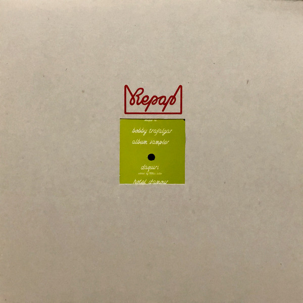 Bobby Trafalgar - Album Sampler | Repap (REPAP 001)