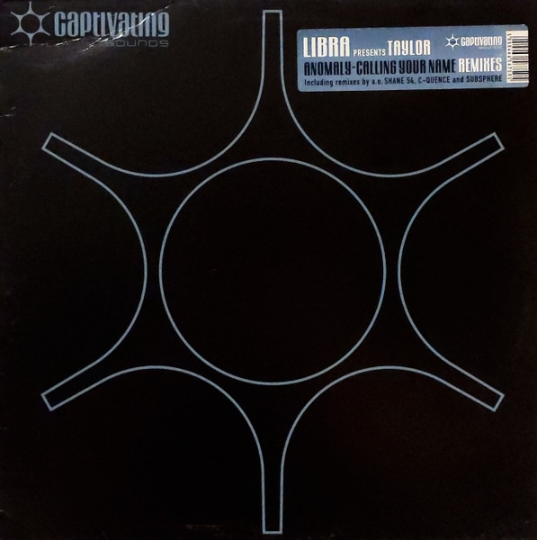 Libra Presents Taylor - Anomaly - Calling Your Name (Remixes) | Captivating Sounds (CVS061)